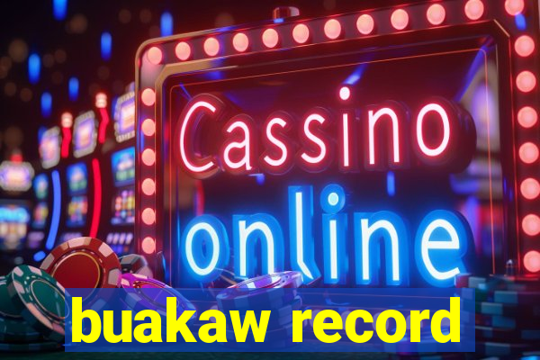 buakaw record